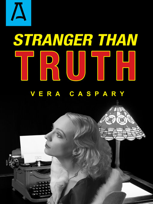 Title details for Stranger Than Truth by Vera Caspary - Available